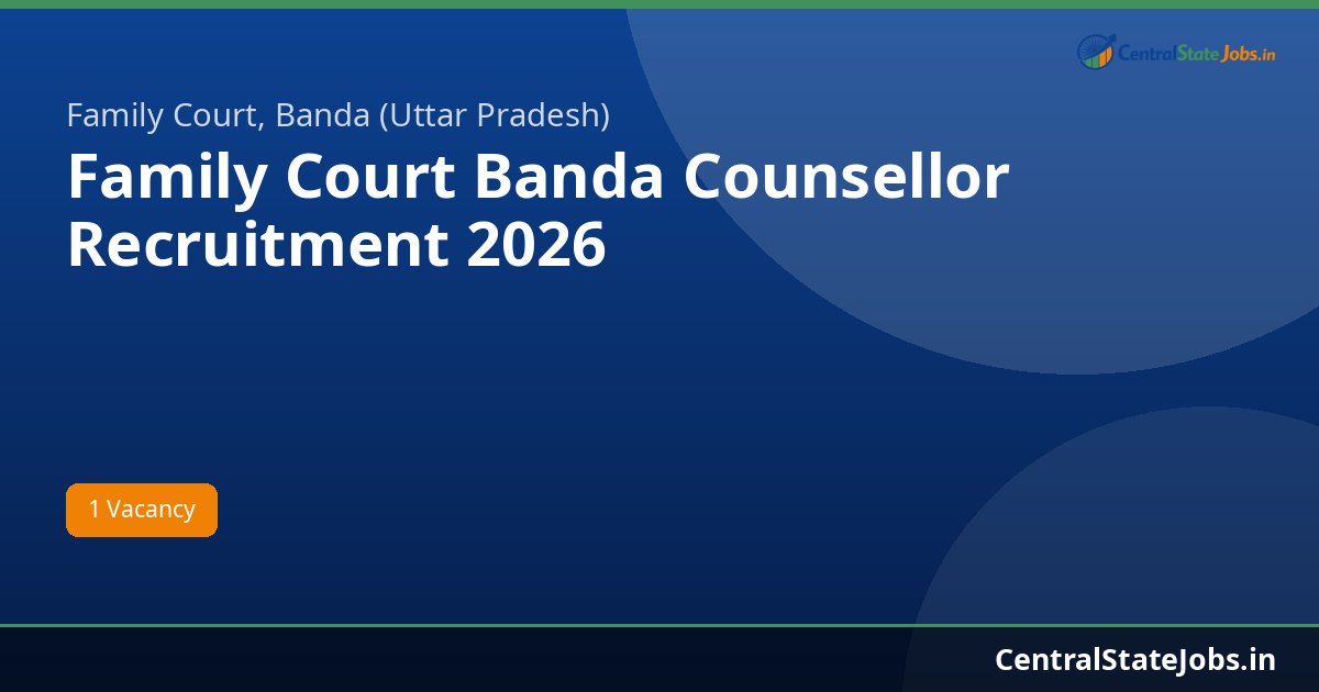 Family Court Banda Counsellor Recruitment 2026