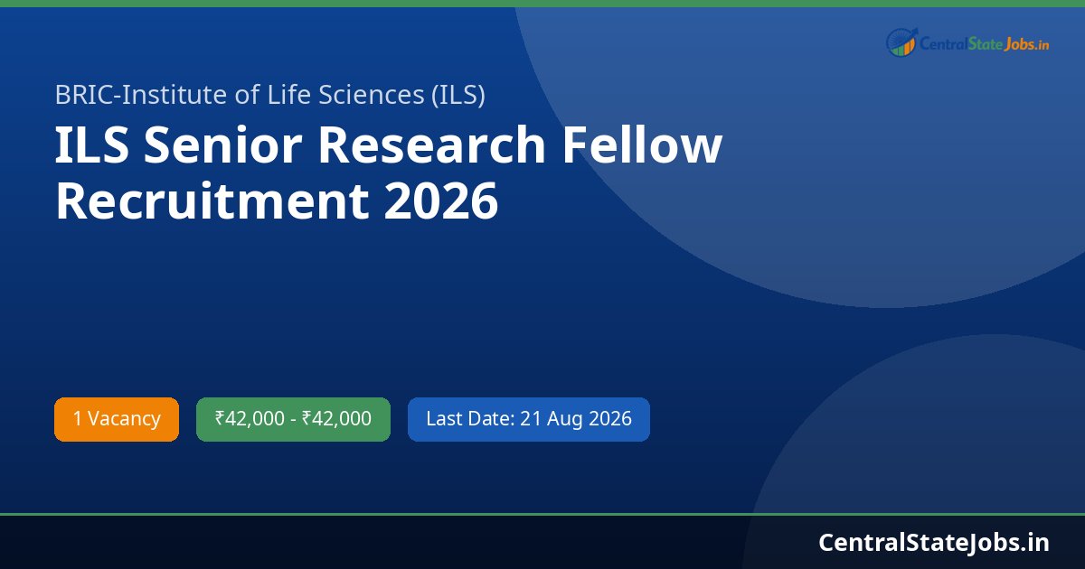 ILS Senior Research Fellow Recruitment 2026