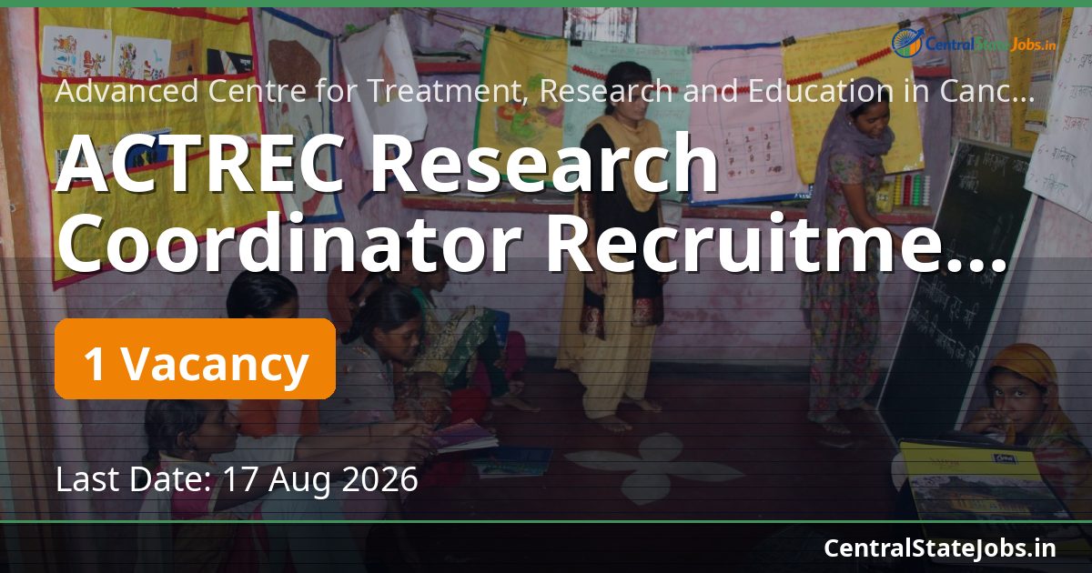 ACTREC Research Coordinator Recruitment 2026