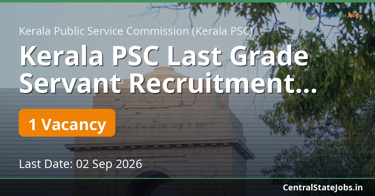 Kerala PSC Last Grade Servant Recruitment 2026