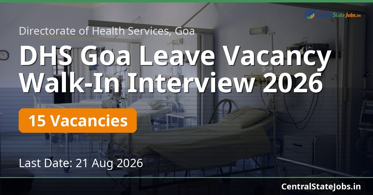 DHS Goa Leave Vacancy Walk-In Interview 2026