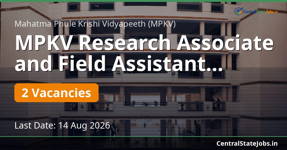 MPKV Research Associate and Field Assistant Recruitment 2026