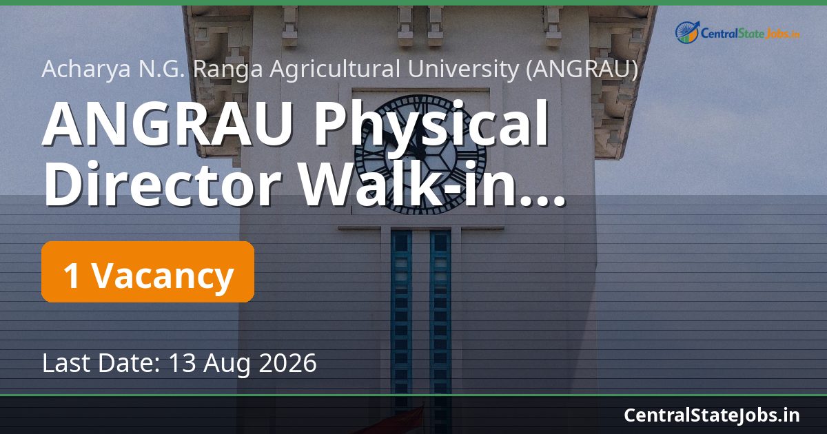 ANGRAU Physical Director Walk-in Interview 2026