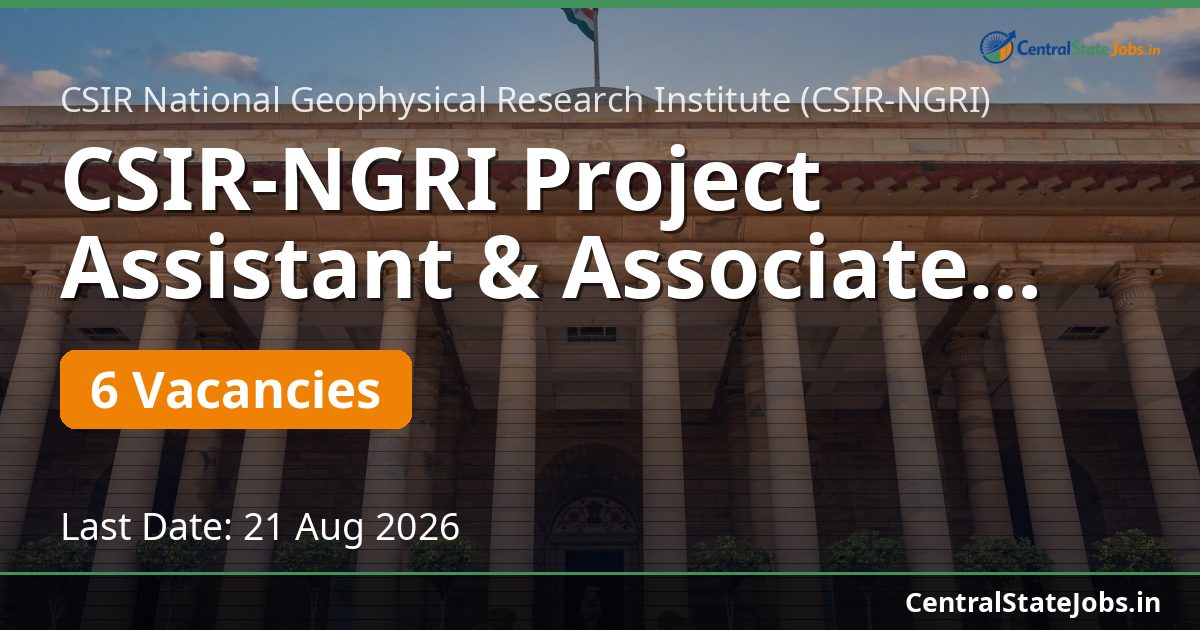 CSIR-NGRI Project Assistant & Associate Recruitment 2026