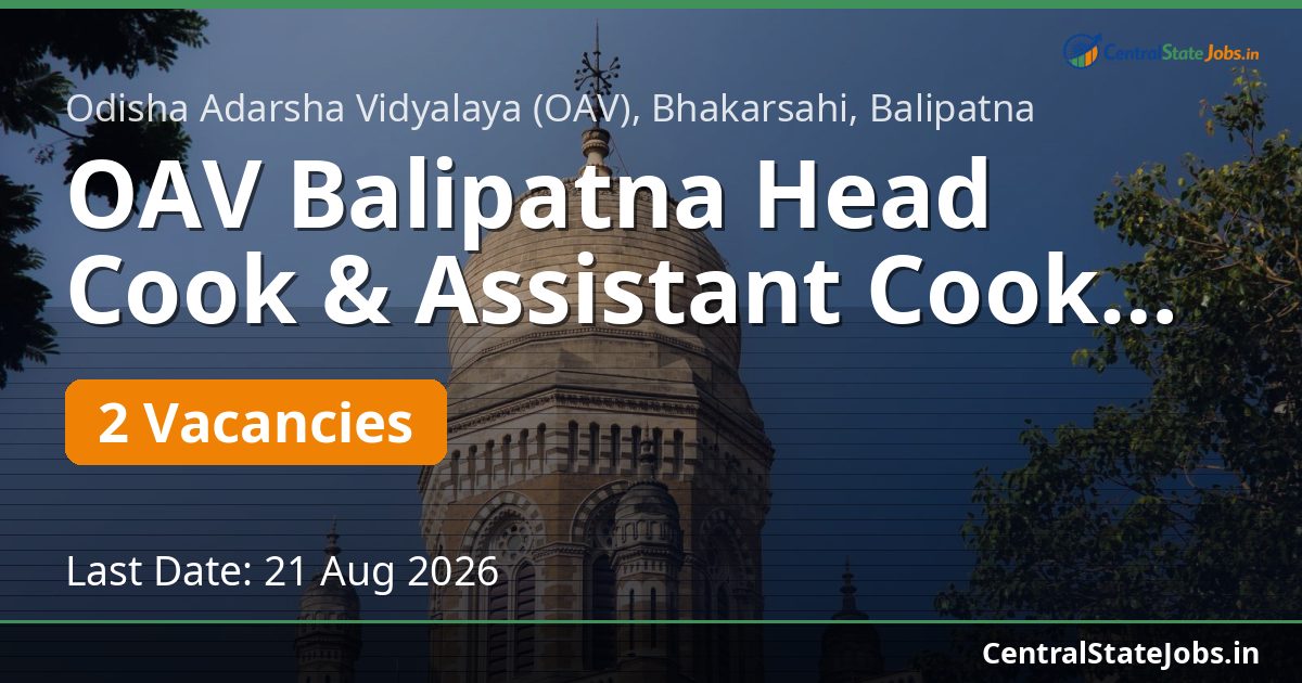 OAV Balipatna Head Cook & Assistant Cook Recruitment 2026