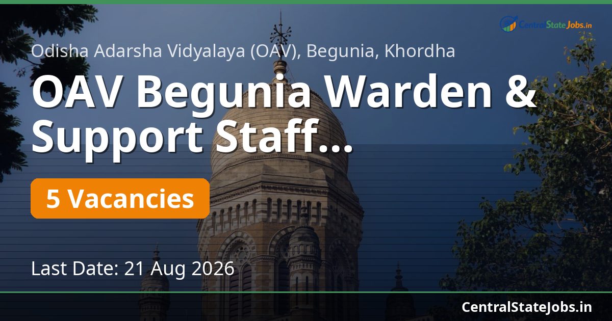 OAV Begunia Warden & Support Staff Recruitment 2026