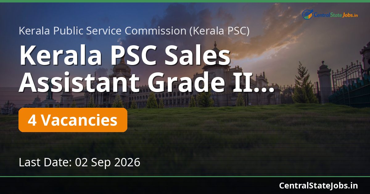 Kerala PSC Sales Assistant Grade II Recruitment 2026