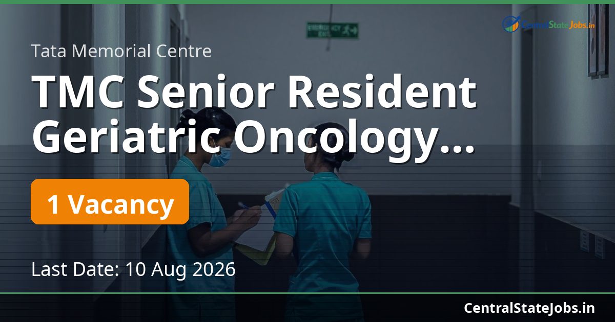TMC Senior Resident Geriatric Oncology Recruitment 2026