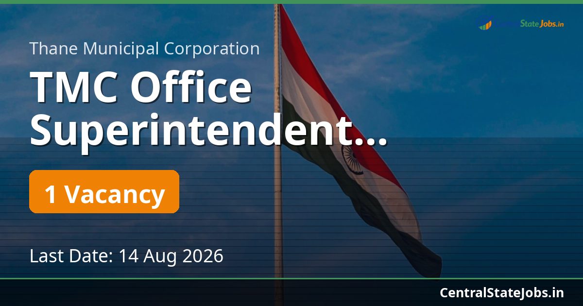 TMC Office Superintendent Recruitment 2026