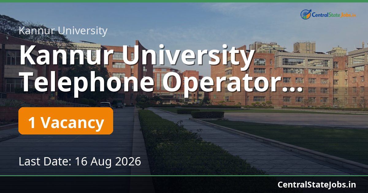 Kannur University Telephone Operator Recruitment 2026