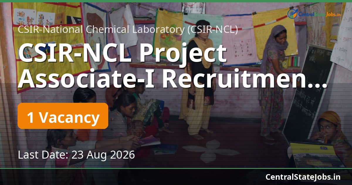 CSIR-NCL Project Associate-I Recruitment 2026 (PMC)