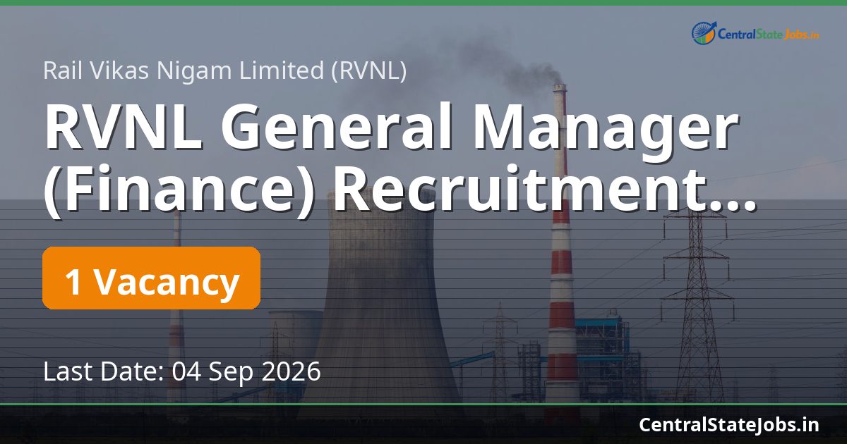 RVNL General Manager (Finance) Recruitment 2026