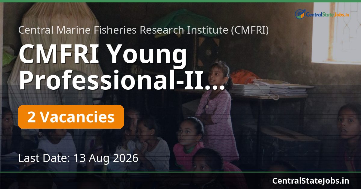 CMFRI Young Professional-II Recruitment 2026