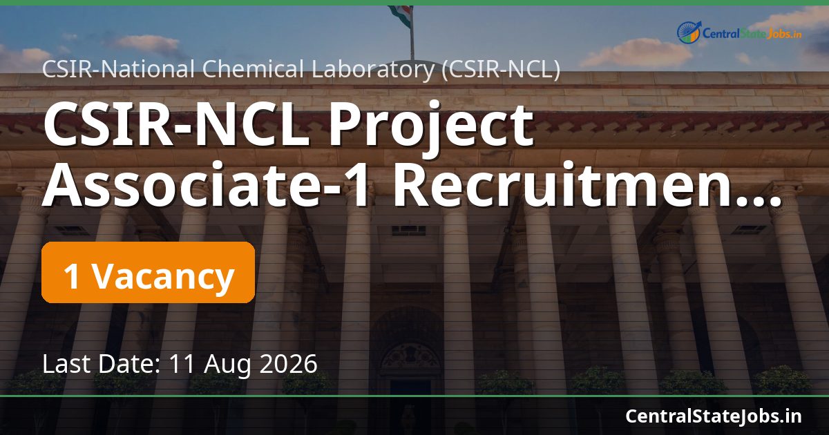 CSIR-NCL Project Associate-1 Recruitment 2026