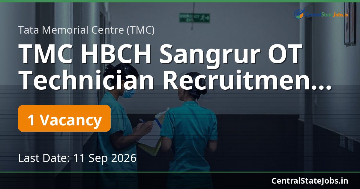TMC HBCH Sangrur OT Technician Recruitment 2026