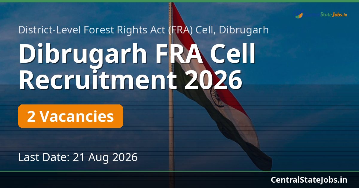 Dibrugarh FRA Cell Recruitment 2026