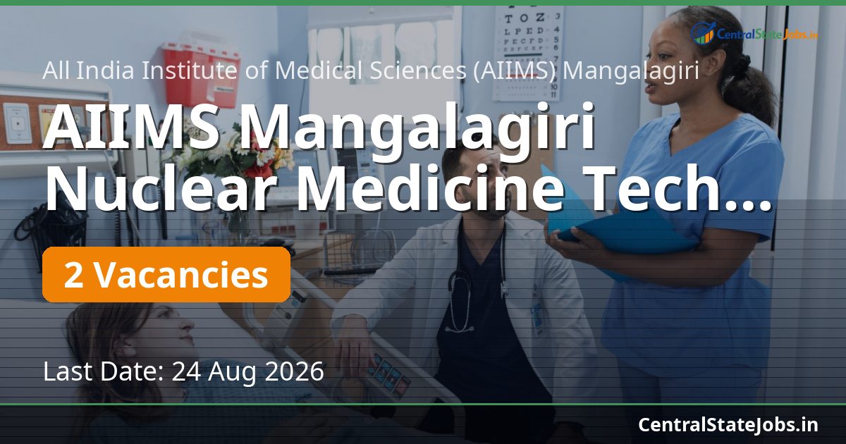 AIIMS Mangalagiri Nuclear Medicine Tech Recruitment 2026