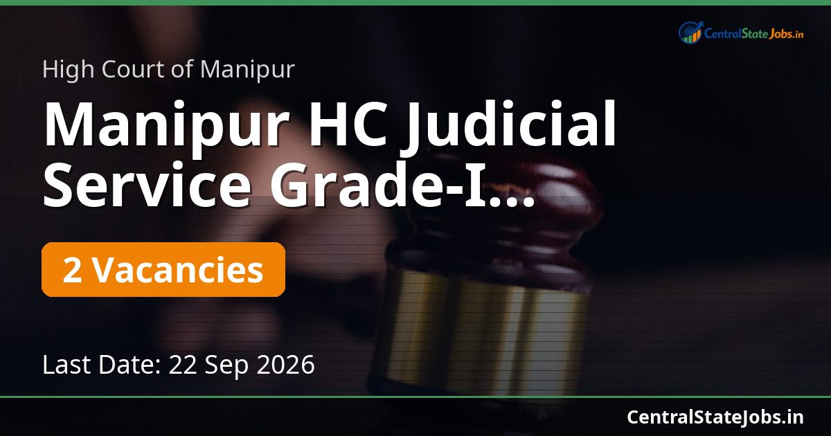 Manipur HC Judicial Service Grade-I Recruitment 2026