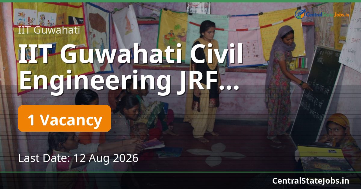 IIT Guwahati Civil Engineering JRF Recruitment 2026