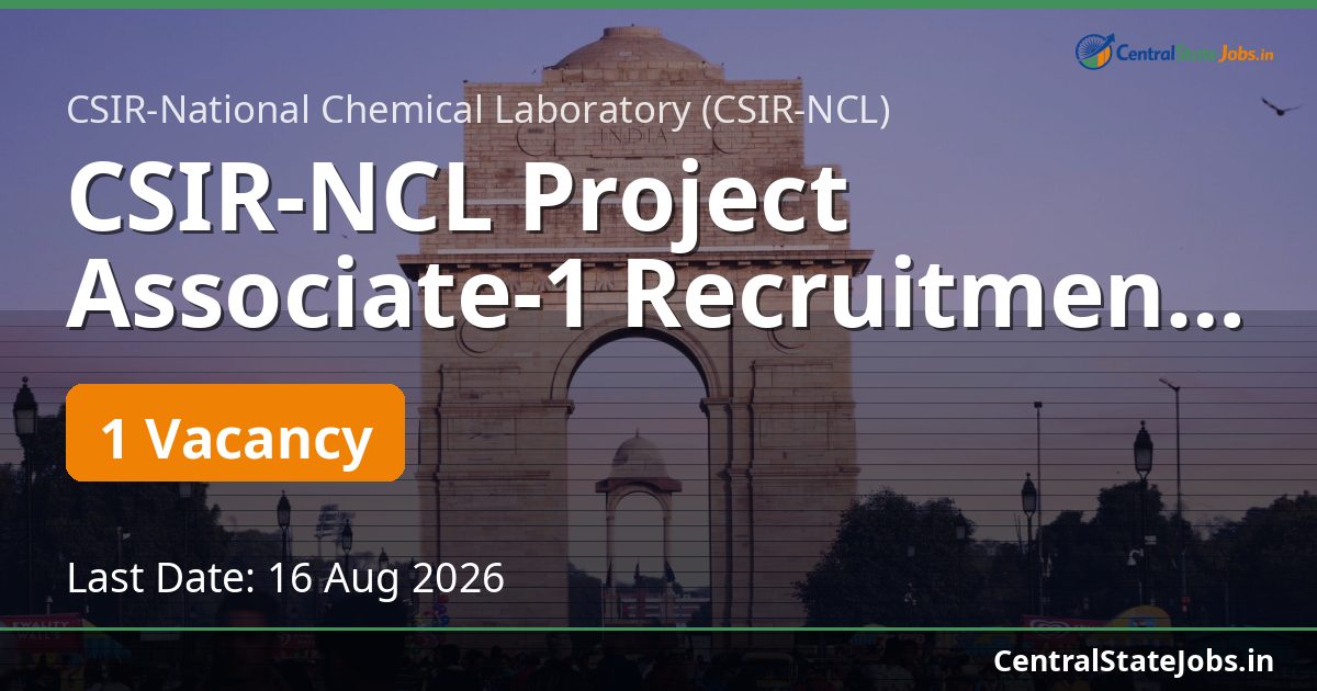 CSIR-NCL Project Associate-1 Recruitment 2026 (Advt 841)
