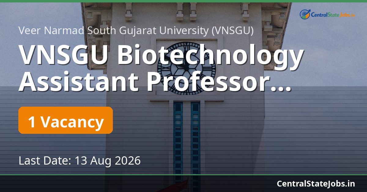 VNSGU Biotechnology Assistant Professor Walk-in 2026