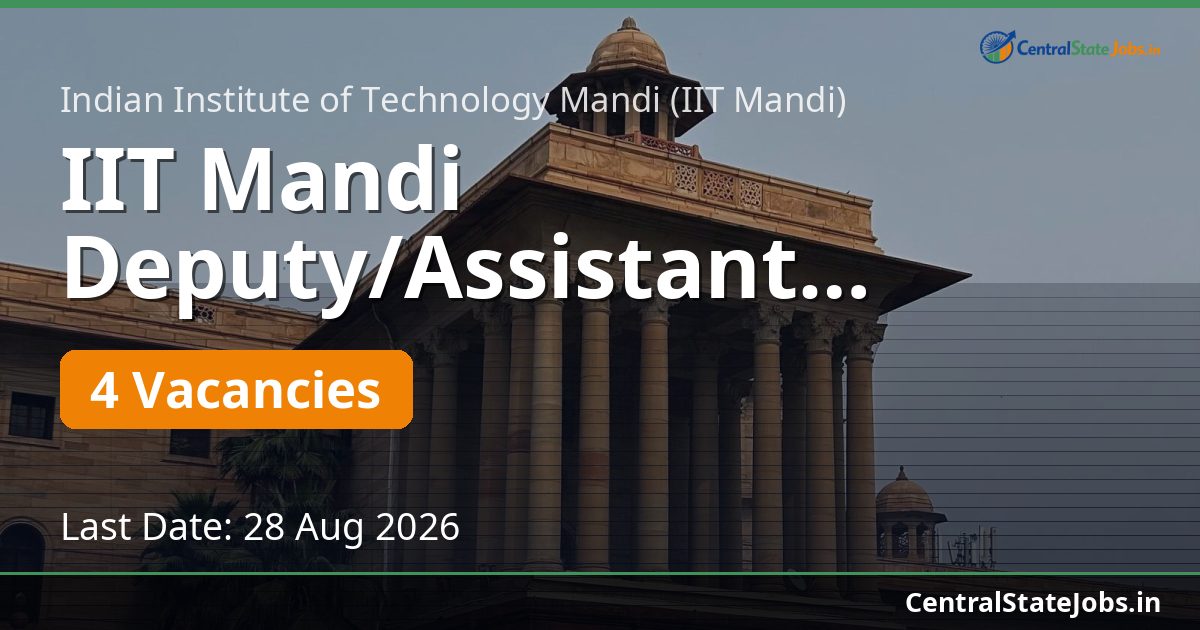 IIT Mandi Deputy/Assistant Registrar Recruitment 2026