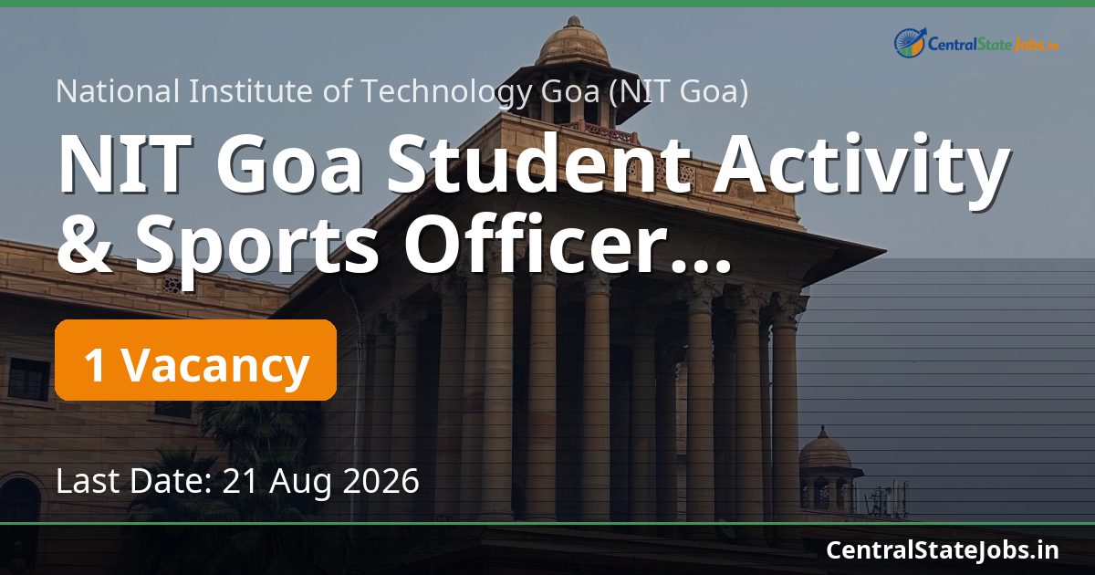 NIT Goa Student Activity & Sports Officer Recruitment 2026