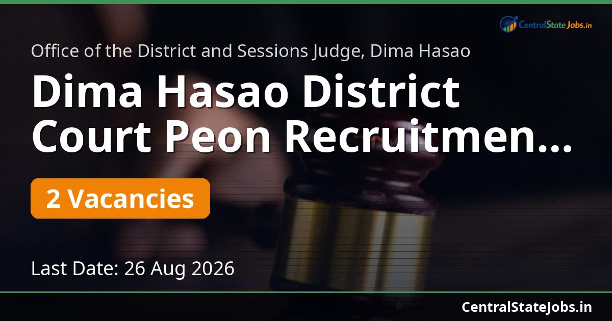 Dima Hasao District Court Peon Recruitment 2026