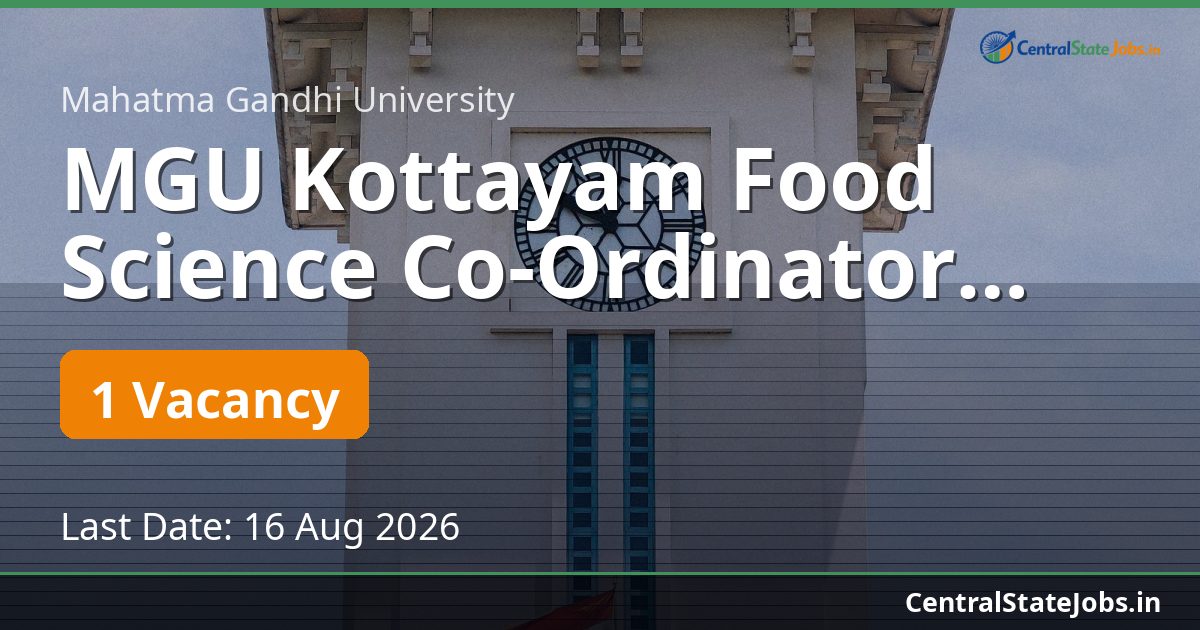 MGU Kottayam Food Science Co-Ordinator Recruitment 2026