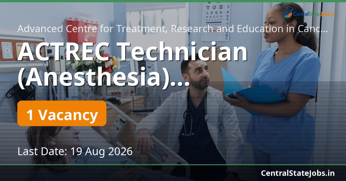 ACTREC Technician (Anesthesia) Recruitment 2026
