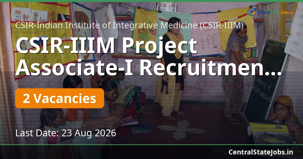 CSIR-IIIM Project Associate-I Recruitment 2026