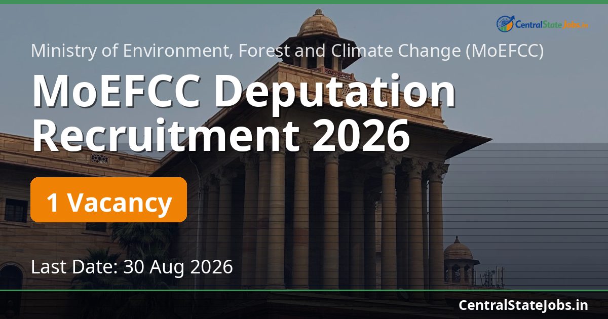 MoEFCC Deputation Recruitment 2026