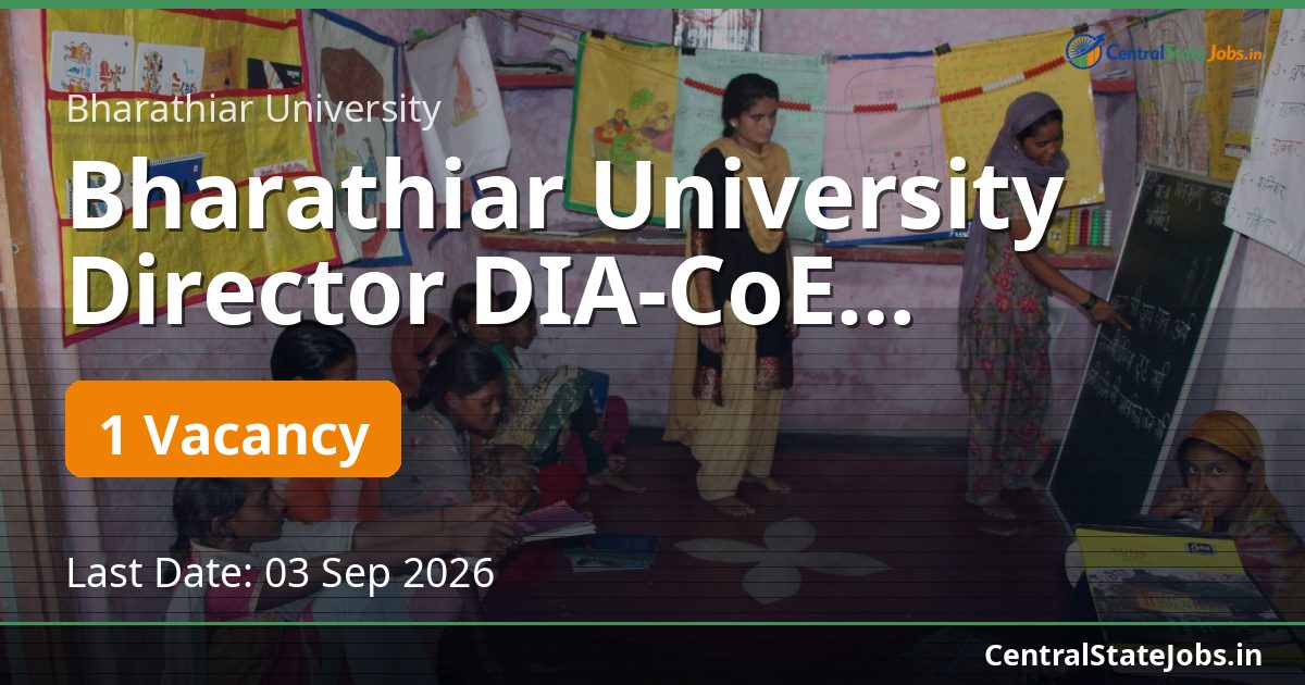 Bharathiar University Director DIA-CoE Recruitment 2026
