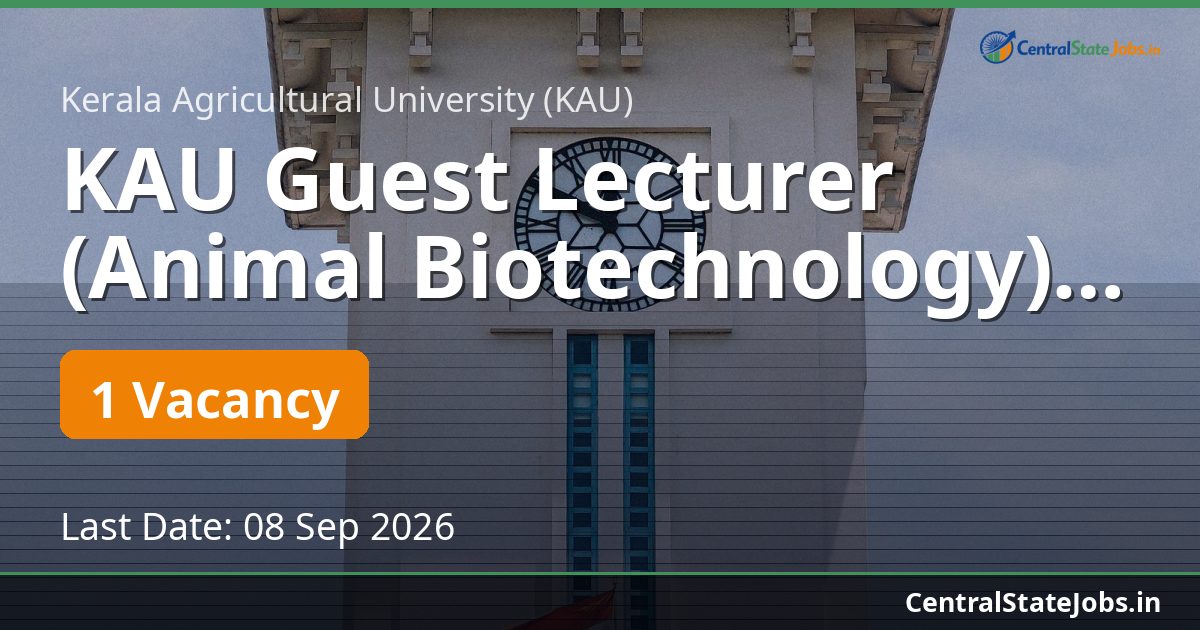KAU Guest Lecturer (Animal Biotechnology) Recruitment 2026