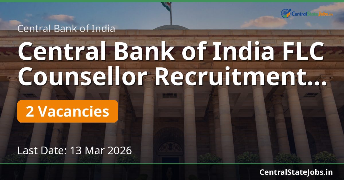 Central Bank of India FLC Counsellor Recruitment 2026