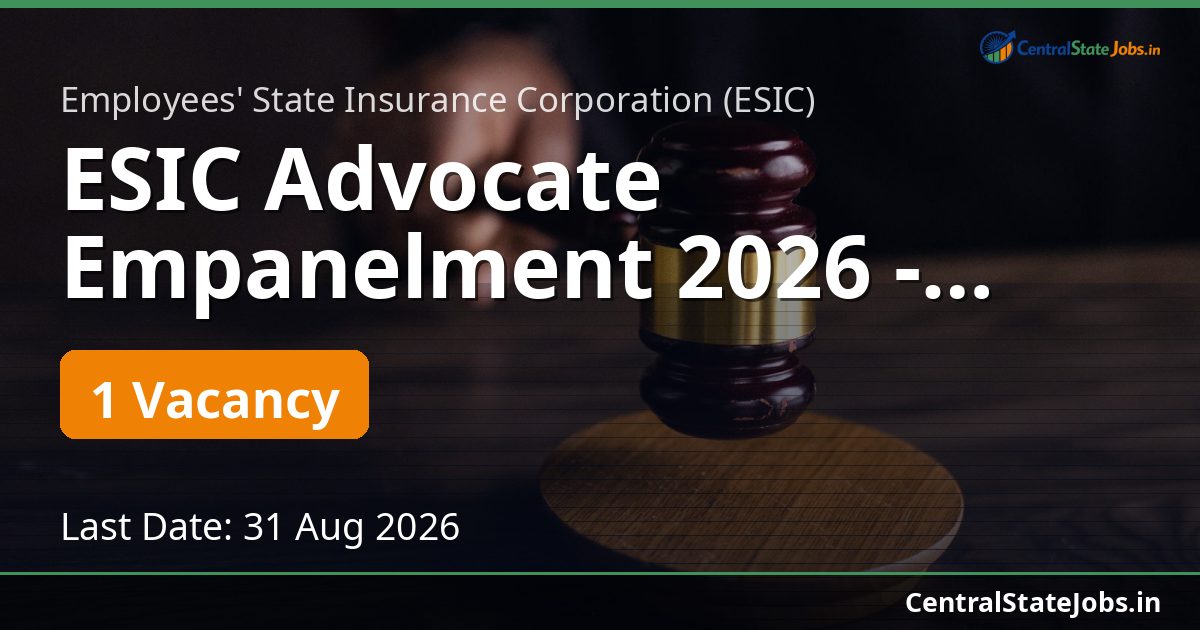 ESIC Advocate Empanelment 2026 - Gujarat Region