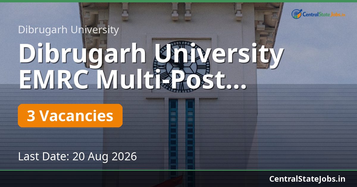 Dibrugarh University EMRC Multi-Post Recruitment 2026