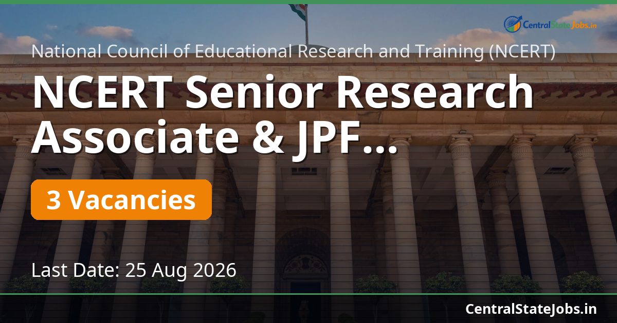 NCERT Senior Research Associate & JPF Recruitment 2026