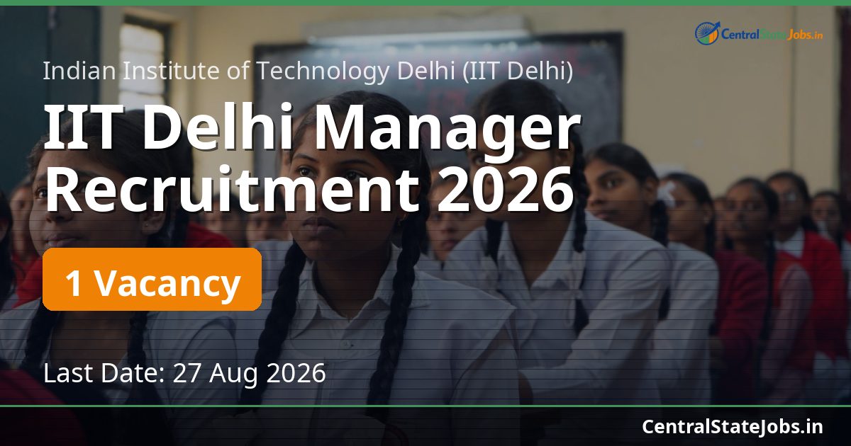 IIT Delhi Manager Recruitment 2026