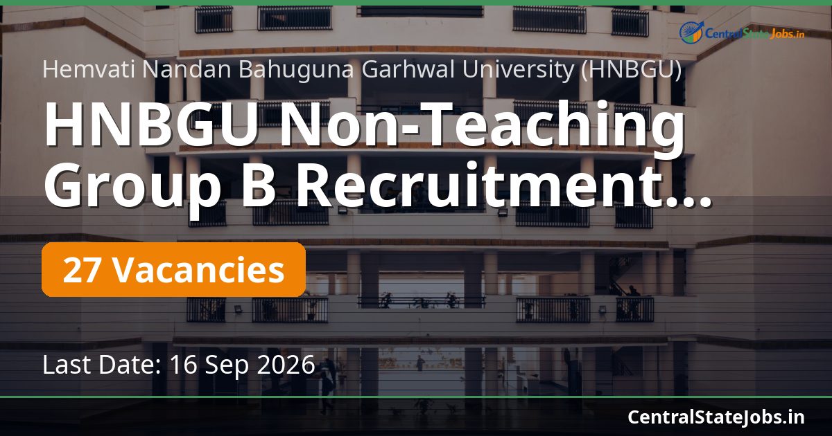 HNBGU Non-Teaching Group B Recruitment 2026