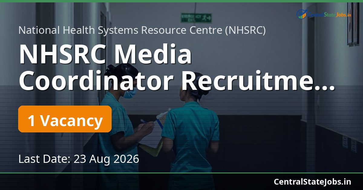 NHSRC Media Coordinator Recruitment 2026