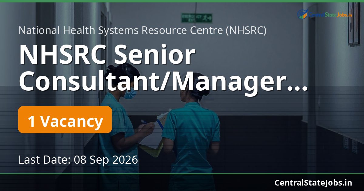 NHSRC Senior Consultant/Manager RBSK Recruitment 2026