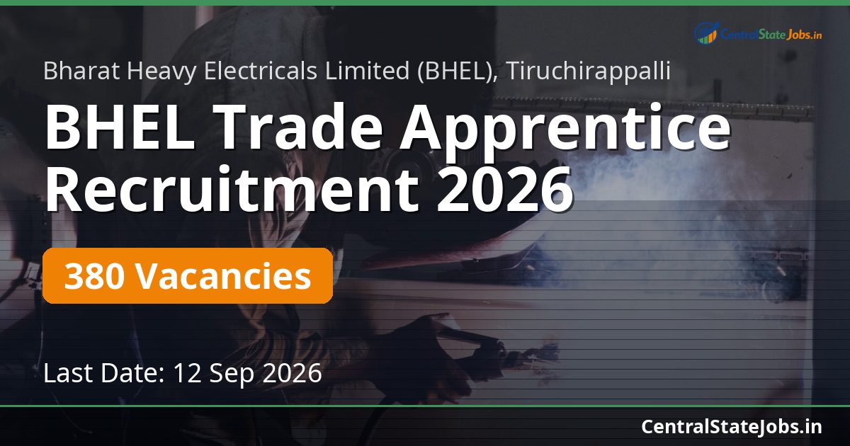 BHEL Trade Apprentice Recruitment 2026 — 380 Vacancies