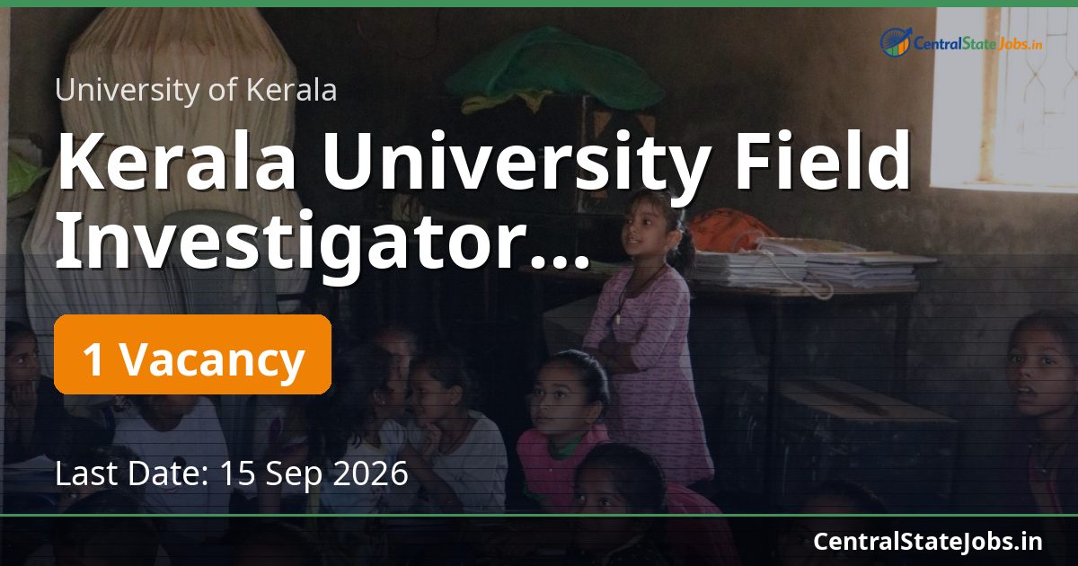 Kerala University Field Investigator Recruitment 2026