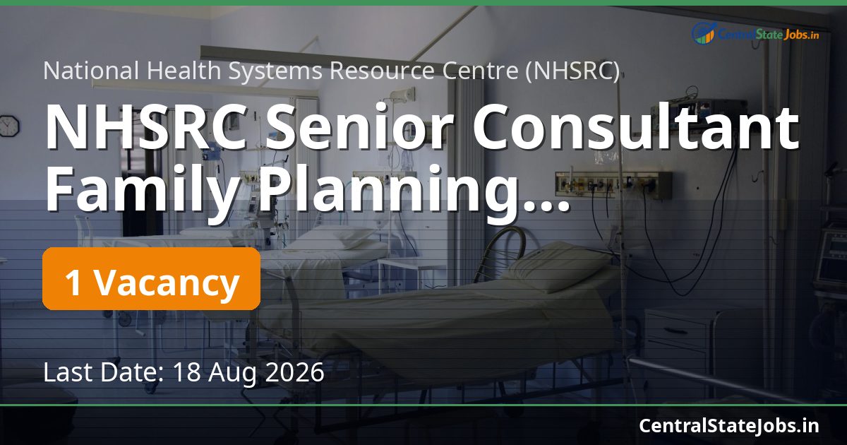 NHSRC Senior Consultant Family Planning Recruitment 2026