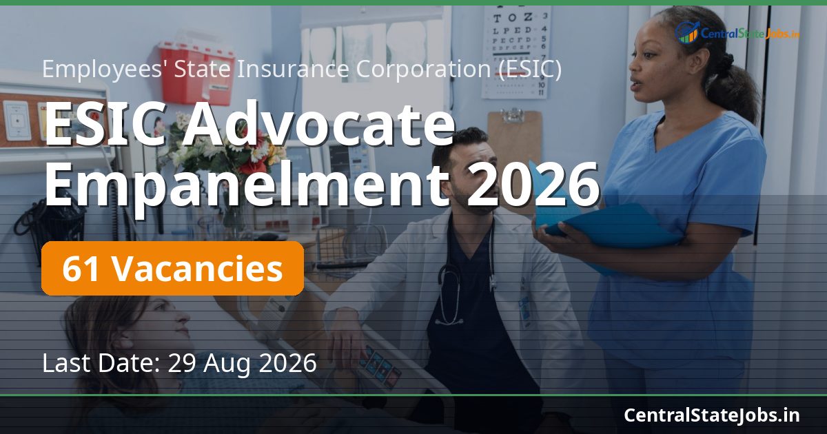 ESIC Advocate Empanelment 2026 — 61 Vacancies