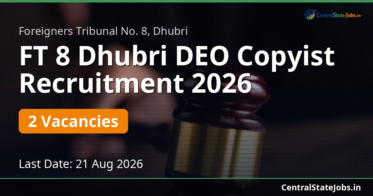 FT 8 Dhubri DEO Copyist Recruitment 2026