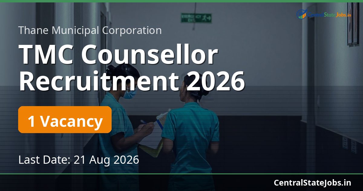 TMC Counsellor Recruitment 2026