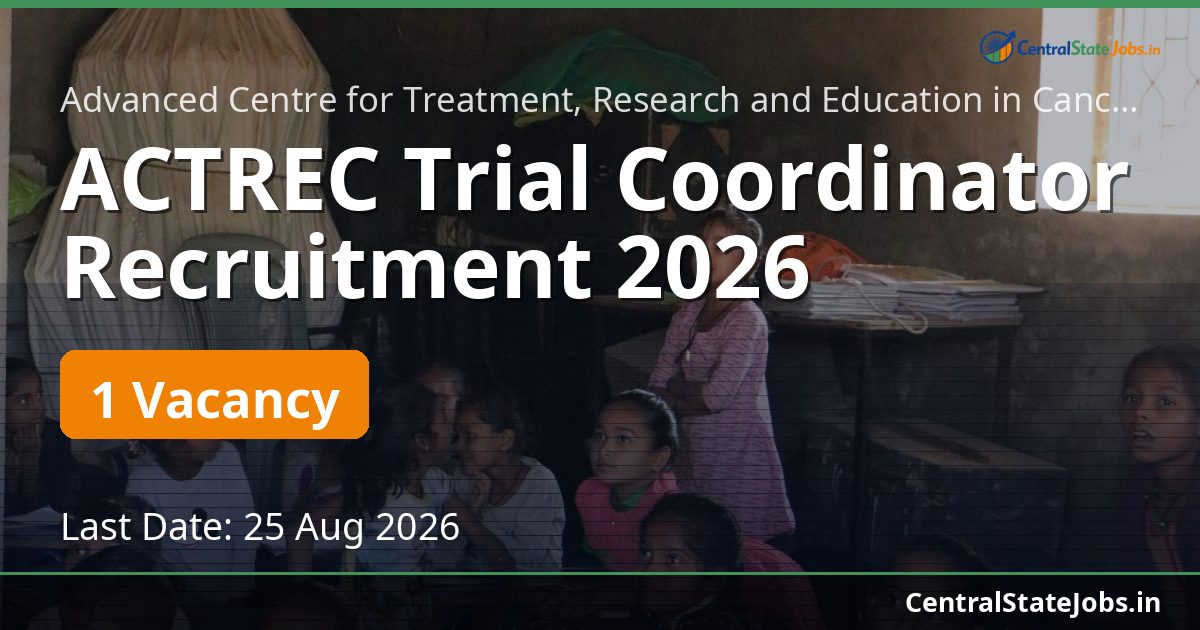 ACTREC Trial Coordinator Recruitment 2026