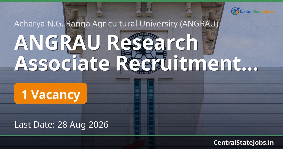 ANGRAU Research Associate Recruitment 2026